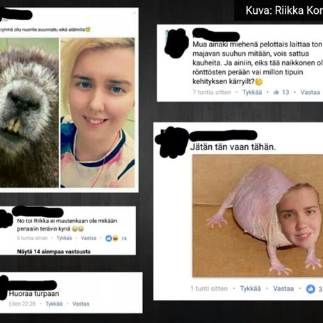  Kiusaajat jakoivat netissä Riikasta pilakuvia ja pilkkakirjoituksia. Ennen kuvien julkistamista Riikka peitti kommenteista itse kiusaajien nimet.