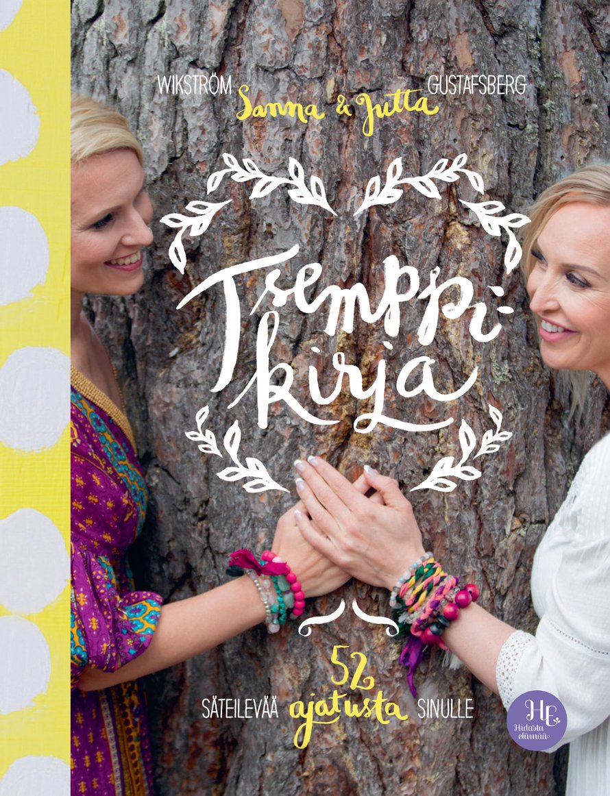 Sanna Wikströmin ja Jutta Gustafsbergin Tsemppikirja - 52 säteilevää ajatusta sinulle (Otava 2018) lupaa olla kuin ystävä, joka muistuttaa elämän valoisammasta puolesta. Sen tavoitteena on kannustaa ja antaa voimaa niinä hetkinä, kun oma usko on vähällä loppua.
